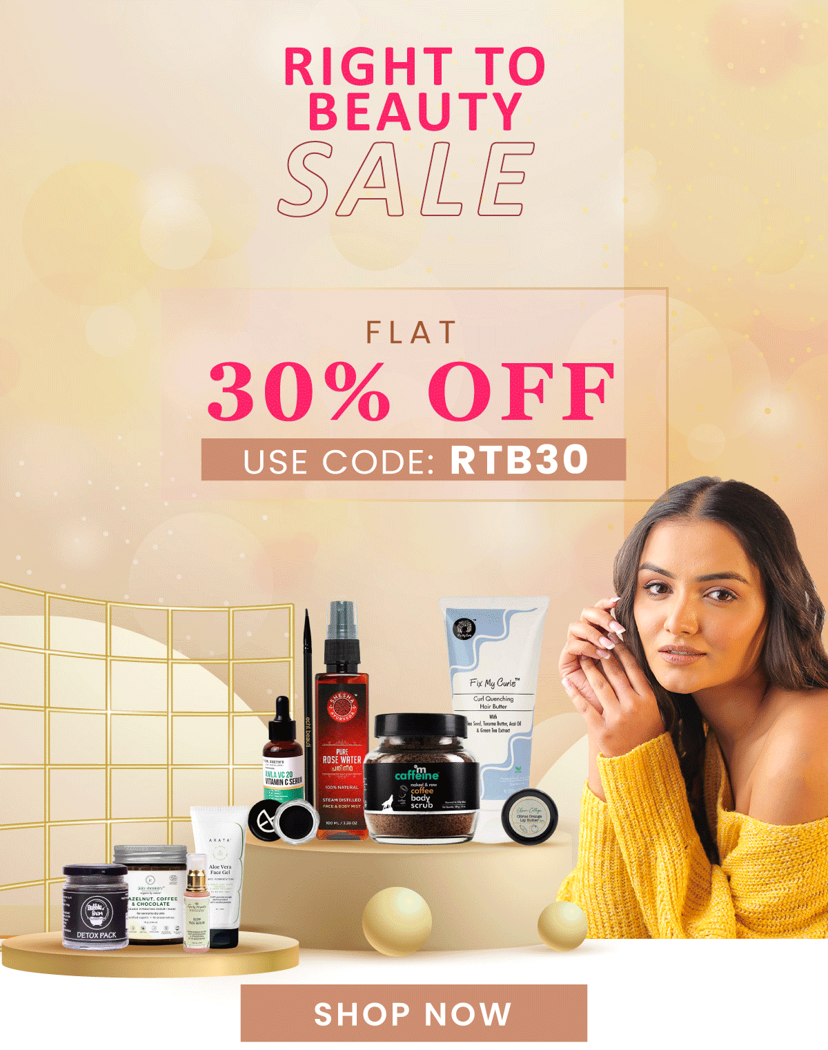 RIGHT TO BEAUTY SALE FLAT 30% OFF : 